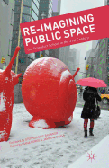 Re-Imagining Public Space: The Frankfurt School in the 21st Century