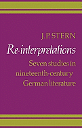 Re-Interpretations: Seven Studies in Nineteenth-Century German Literature
