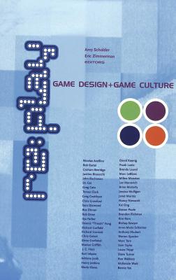 RE: Play: Game Design and Game Culture - Bigum, Chris (Editor), and Knobel, Michele (Editor), and Lankshear, Colin (Editor)