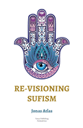 Re-visioning Sufism