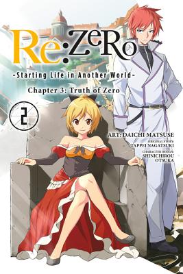 RE: Zero -Starting Life in Another World-, Chapter 3: Truth of Zero, Vol. 2 (Manga) - Nagatsuki, Tappei, and Otsuka, Shinichirou, and Matsuse, Daichi