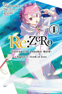 RE: Zero -Starting Life in Another World-, Chapter 3: Truth of Zero, Vol. 8 (Manga)
