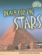 Reach for the Stars: Ancient Egyptian Pyramids