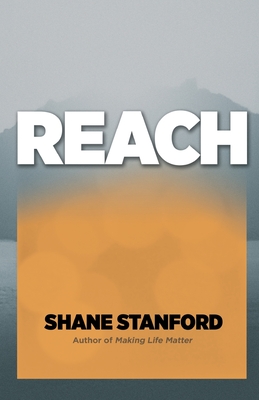 Reach - Stanford, Shane