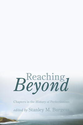 Reaching Beyond - Burgess, Stanley M (Editor)