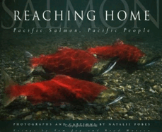 Reaching Home: Pacific Salmon, Pacific People