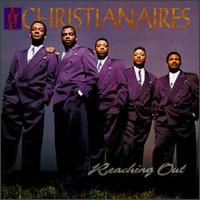 Reaching Out - The Christianaires