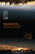 Reaching the City: Reflections on Urban Mission for the Twenty-First Century