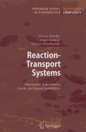 Reaction-Transport Systems: Mesoscopic Foundations, Fronts, and Spatial Instabilities