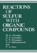 Reactions of Sulfur with Organic Compounds