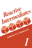 Reactive Intermediates: Volume 3