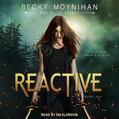 Reactive: True Stories of the Cats We Rescue and the Cats Who Rescue Us - Eldridge, Em (Read by), and Moynihan, Becky