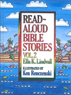 Read Aloud Bible Stories Volume 2: Volume 2