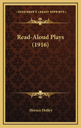 Read-Aloud Plays (1916)