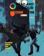 Read and Colour: Crime Fighter Comic