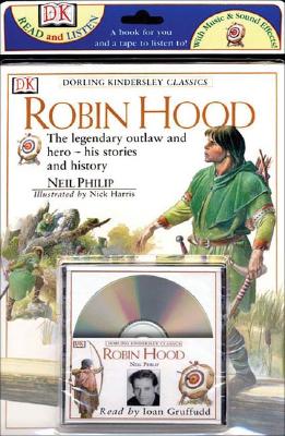 Read and Listen Books: Robin Hood - Neil, Philip, and Philip, Neil, and Gruffudd, Ioan (Read by)