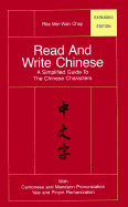 Read and Write Chinese: A Simplified Guide to the Chinese Characters - Choy, Rita Mei-Wah