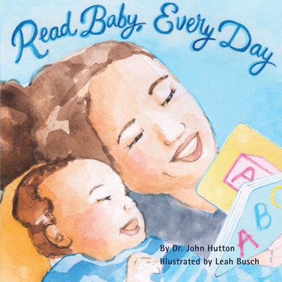 Read Baby, Every Day - Hutton, John, Dr.