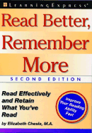Read Better, Remember More: 20 Simple Steps to Becoming a Smart Reader