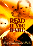 Read If You Dare - Gourley, Catherine (Editor), and Read Magazine (Compiled by)