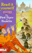 Read It Yourself Level 4 Pied Piper of Hamelin - Holder, John, and Ladybird Books (Editor)