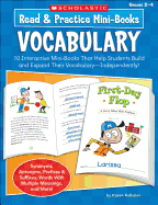 Read & Practice Mini-Books: Vocabulary: 10 Interactive Mini-Books That Help Students Build and Expand Their Vocabulary-Independently!
