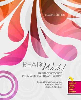 Read Write! an Introduction to Integrated Reading and Writing - Stewart Alexander, Selena, and Johnson, Patrice K, and Stanford, Caitlin S