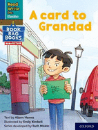 Read Write Inc. Phonics: A card to Grandad (Blue Set 6 NF Book Bag Book 1)