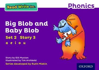 Read Write Inc. Phonics: Big Blob and Baby Blob (Purple Set 2 Storybook 3) - Munton, Gill, and Miskin, Ruth (Series edited by)