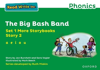 Read Write Inc Phonics: Green Set 1 More Storybook 2 The Big Bash Band - Miskin, and Burchett, and Vogler