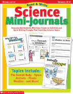 Read & Write Science Mini-Journals: Reproducible Booklets with Easy Hands-On Activities and Quick Writing Prompts That Teach Key Science Topics