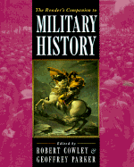 Reader Comp Military History: In Pa - Cowley, Robert, Bar, and Society for Military History, and Parker, Geoffrey (Editor)