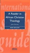 Reader in African Christian Theology - Parratt, John (Editor)