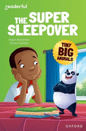 Readerful Independent Library: Oxford Reading Level 9: Tiny Big Animals  The Super Sleepover
