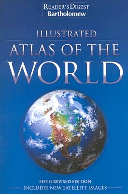 Reader's Digest Bartholomew Illustrated Atlas of the World - Reader's Digest (Creator)