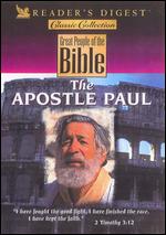 Reader's Digest: Great People of the Bible - The Apostle Paul - 