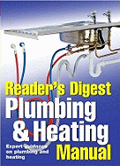 "Reader's Digest" Plumbing and Heating Manual