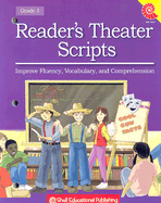 Reader's Theatre Scripts: Improve Fluency, Vocabulary, and Comprehension, Grade 3 - Davis, Cathy Mackey, M.Ed.