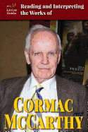 Reading and Interpreting the Works of Cormac McCarthy