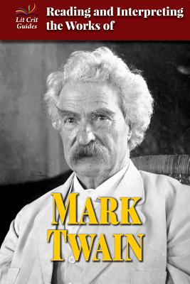 Reading and Interpreting the Works of Mark Twain - Hermann, Spring