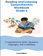 Reading and Listening Comprehension Workbook Grade 6