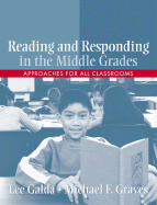 Reading and Responding in the Middle Grades: Approaches for All Classrooms