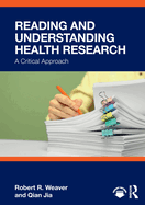 Reading and Understanding Health Research: A Critical Approach