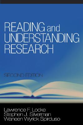 Reading and Understanding Research - Locke, Lawrence F, and Silverman, Stephen, and Spirduso, Waneen W