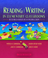 Reading and Writing in Elementary Classrooms: Research-Based K-4 Instruction, Mylabschool Edition
