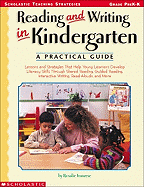 Reading and Writing in Kindergarten: A Practical Guide: Grade PreK-K