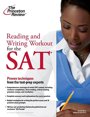 Reading and Writing Workout for the SAT - Princeton Review, and Martz, Geoff