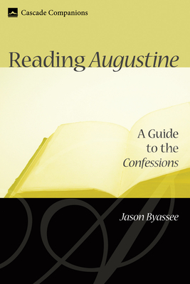 Reading Augustine - Byassee, Jason