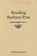 Reading Barbara Pym - Donato, Deborah
