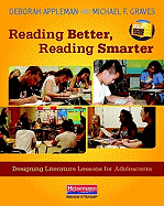 Reading Better, Reading Smarter: Designing Literature Lessons for Adolescents